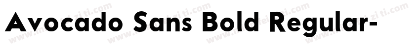 Avocado Sans Bold Regular字体转换